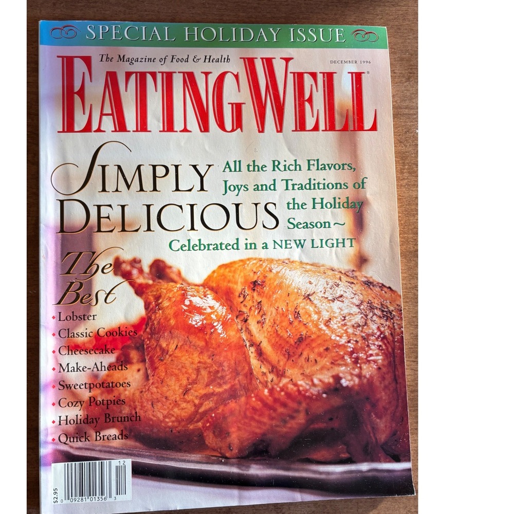 EatingWell Magazine December 1996 Special Holiday Issue Vintage Food Health